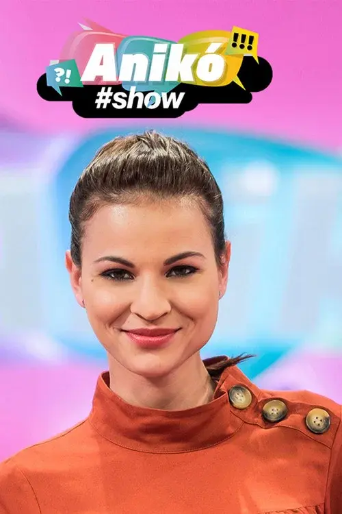 Anikó show