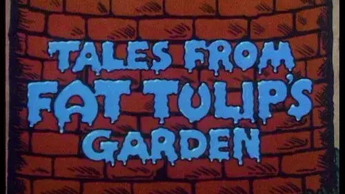 Tales From Fat Tulip's Garden