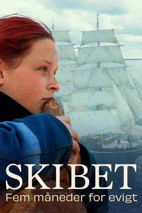 Skibet - Fem måneder for evigt