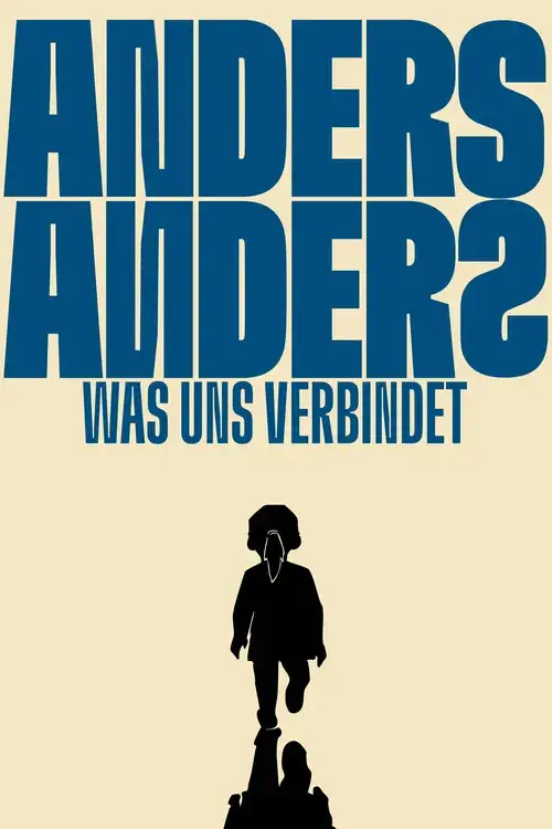 Anders Anders – Was uns verbindet