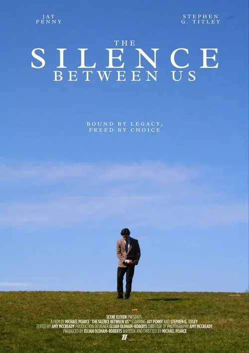 The Silence Between Us
