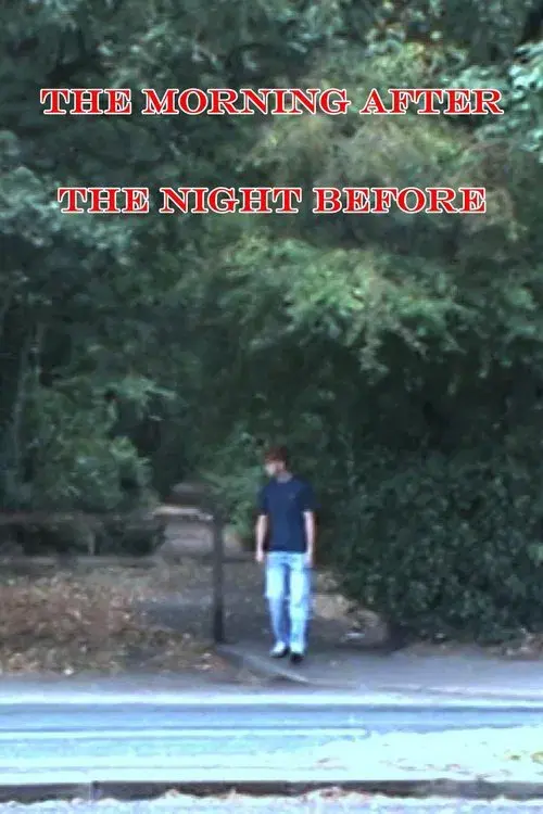 The Morning After the Night Before