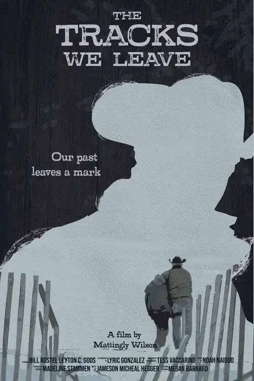 The Tracks We Leave