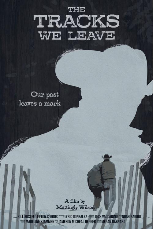 The Tracks We Leave