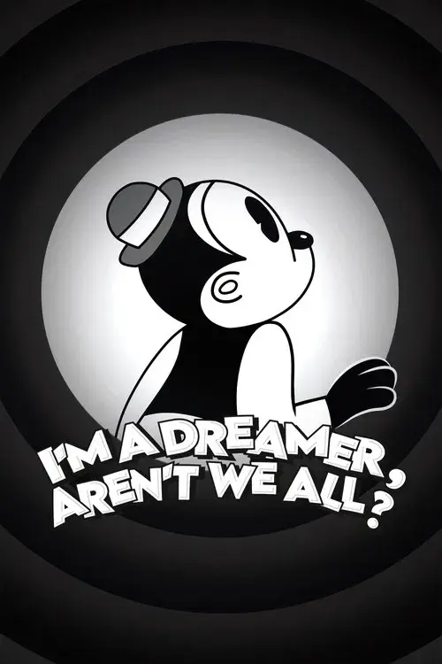 I'm a Dreamer, Aren't We All?