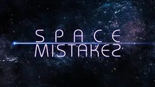 Space Mistakes
