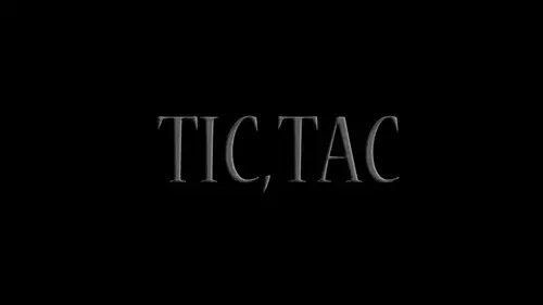 Tic, Tac