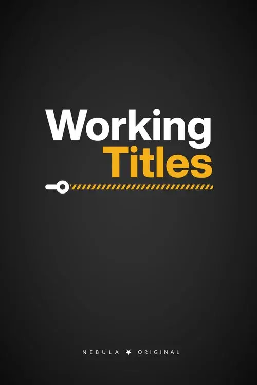 Working Titles