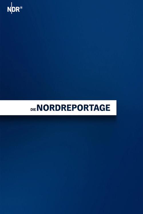Die Nordreportage