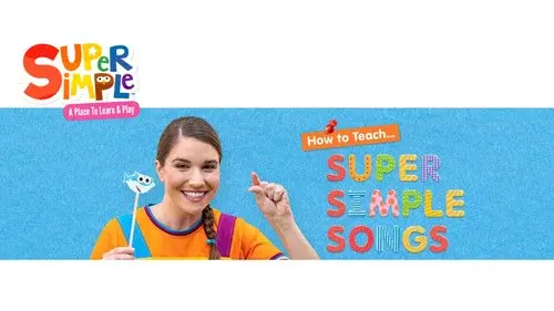 How To Teach Super Simple Songs