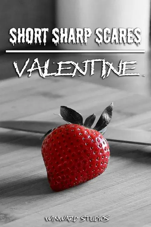 Short Sharp Scares: Valentine