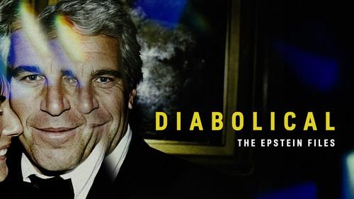 Diabolical - The Epstein Files