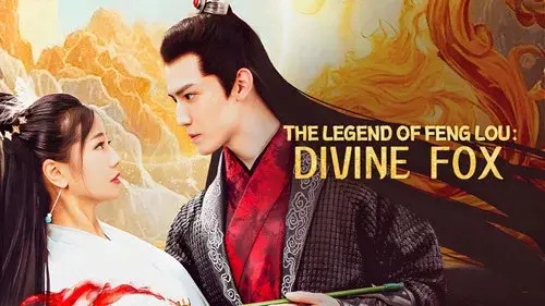 Fenglou Chronicles: Tale of the Spirit Fox
