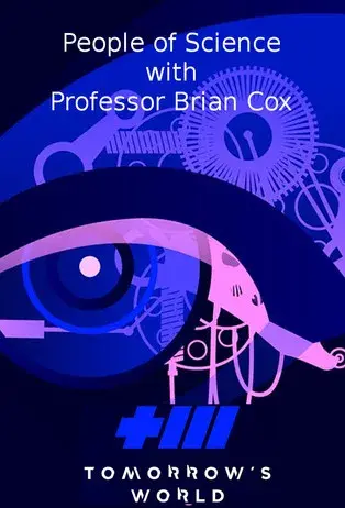 Tomorrow's World: People of Science