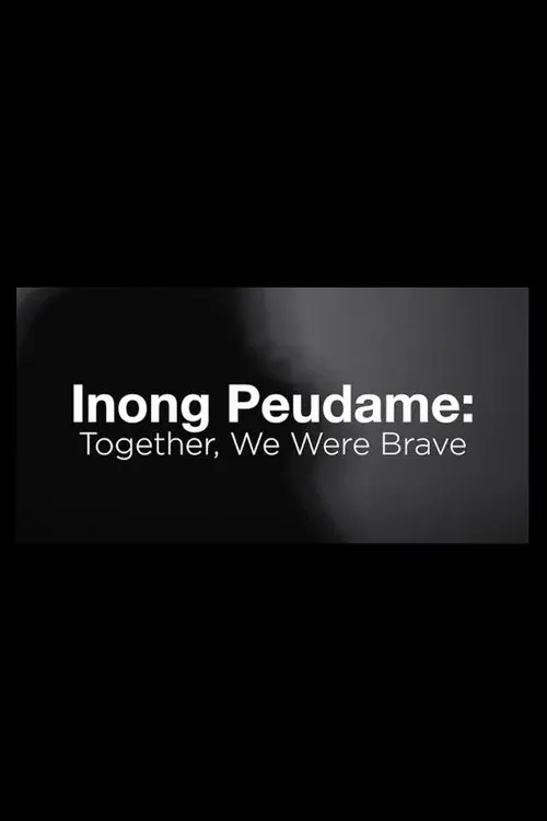 Inong Peudame: Together, We Were Brave