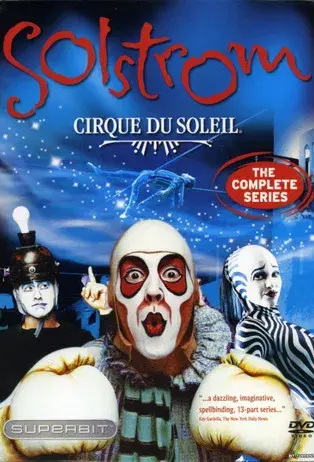 Cirque du Soleil: Solstrom