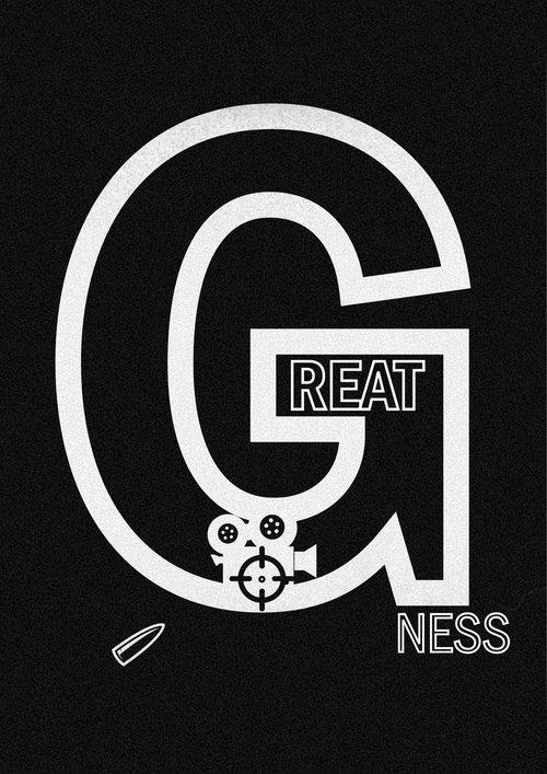 GREATNESS