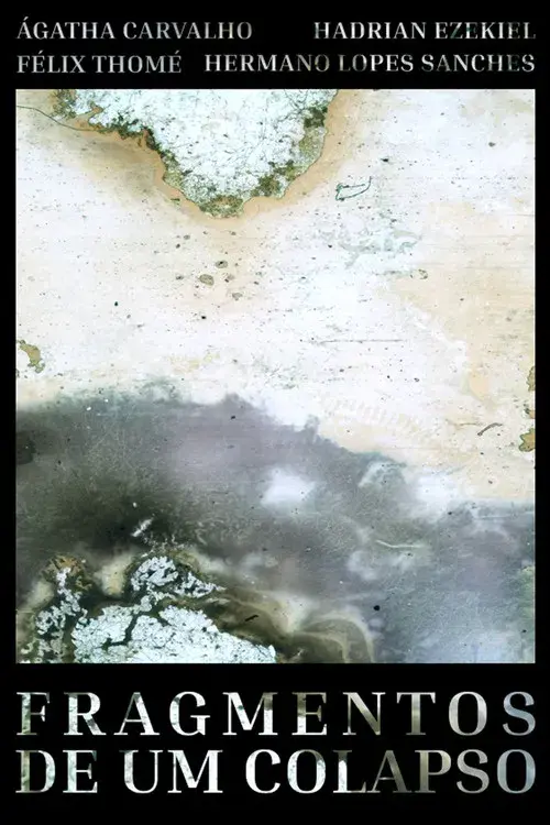 Fragmentos de Um Colapso