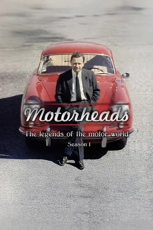 Motorheads - Legenden der Automobilgeschichte
