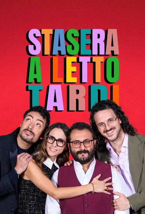 Stasera a letto tardi