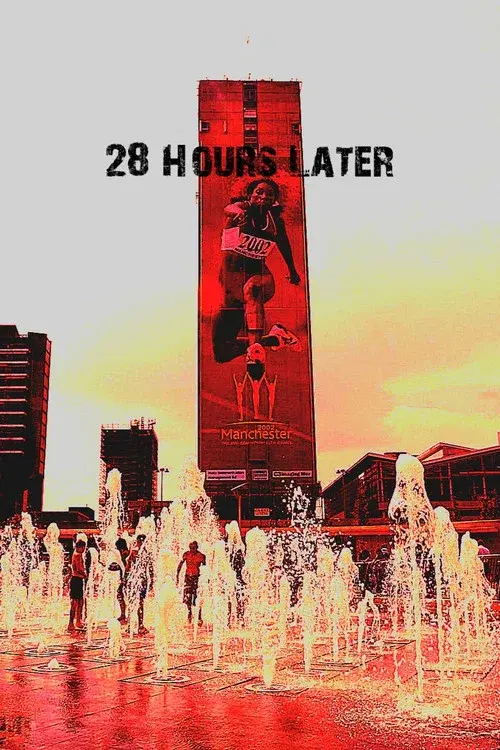 28 Hours Later