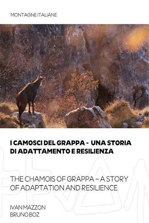 THE CHAMOIS OF GRAPPA - A STORY OF ADAPTATION AND RESILIENCE