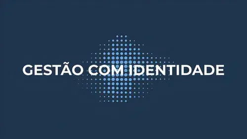 Gestão com Identidade
