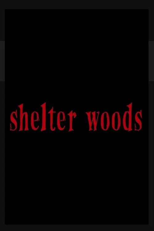 Shelter Woods