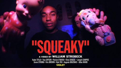 "Squeaky"