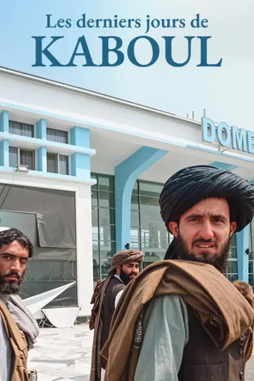 Die letzten Tage von Kabul