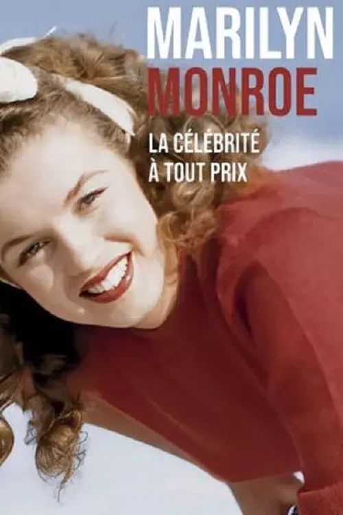 Dream Girl: The Making of Marilyn Monroe