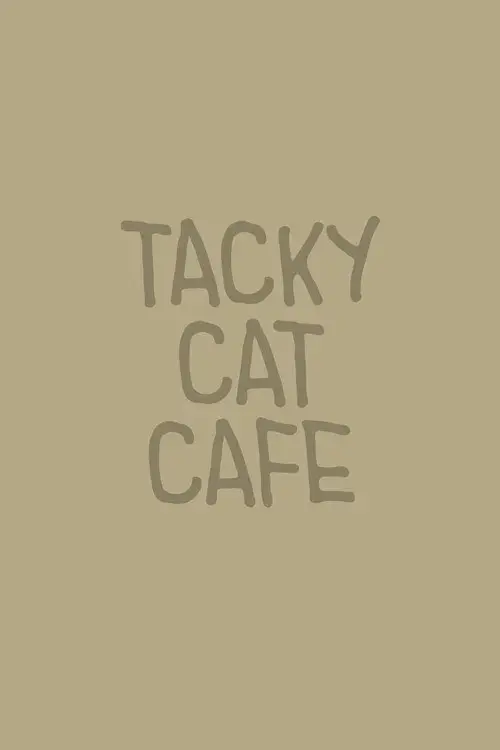 Tacky Cat Cafe