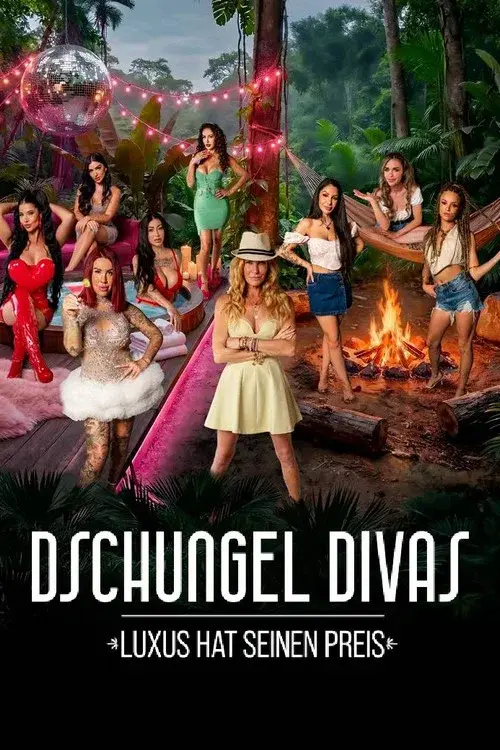 Dschungel Divas - Luxus hat seinen Preis