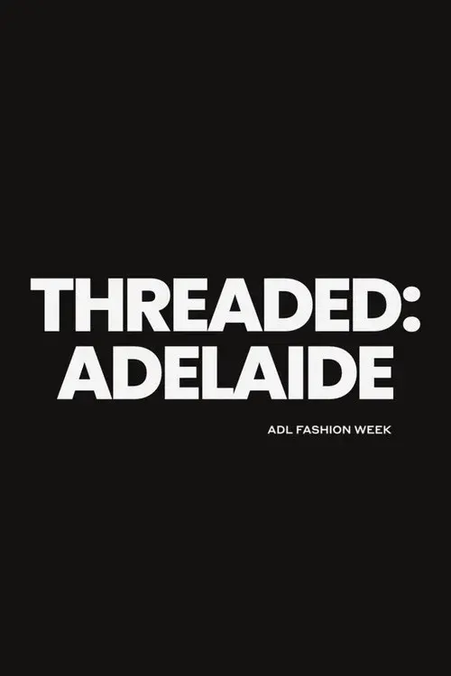 Threaded: Adelaide
