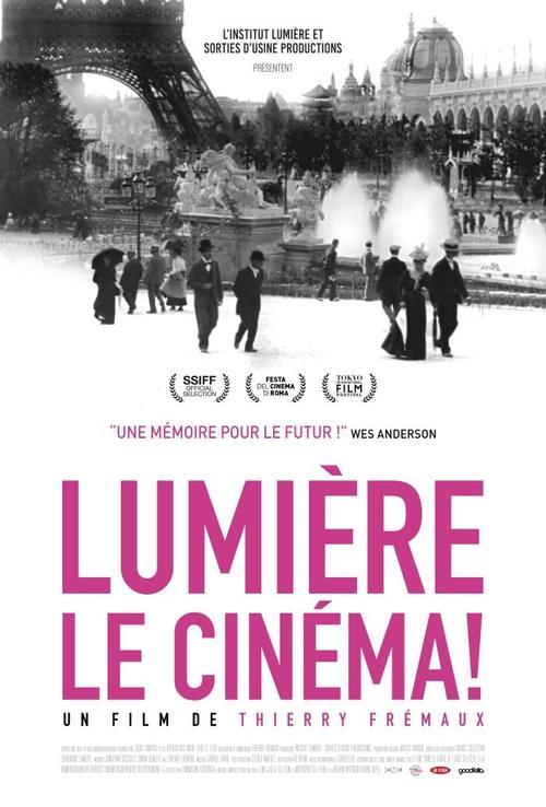 Lumière, le cinéma!