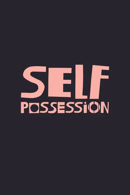 Self-Possession
