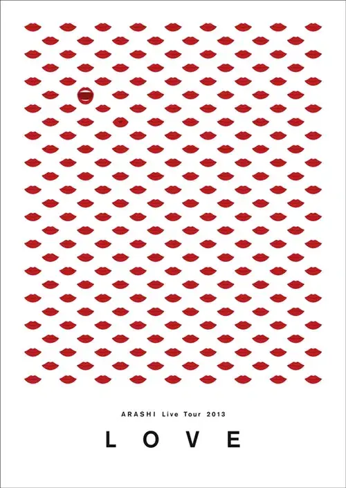 ARASHI Live Tour 2013 "LOVE"