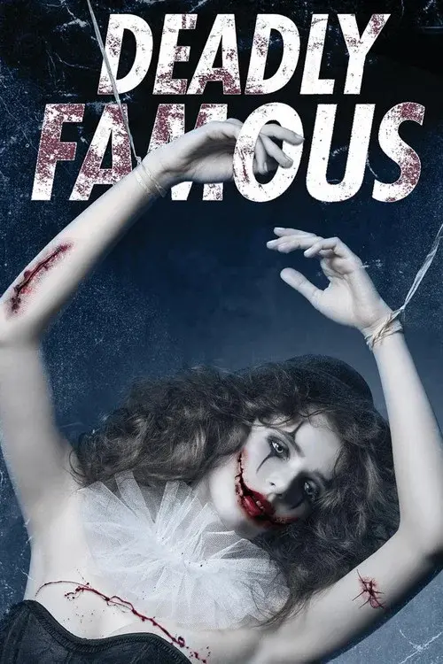 Deadly Famous
