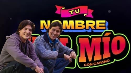 Tu Nombre y el Mio