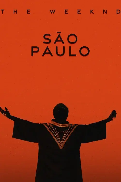 The Weeknd: Ao Vivo em São Paulo