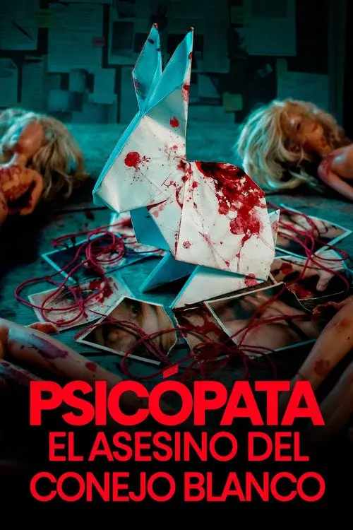 Psicópata: El Asesino del Conejo Blanco