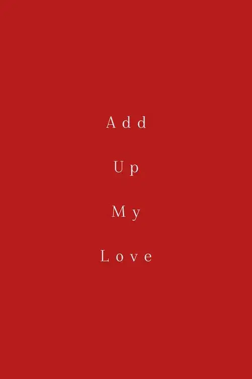 Add Up My Love