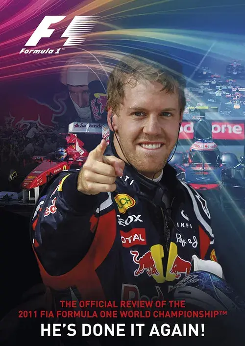 He's Done It Again: The Official Review Of The 2011 FIA Formula One World Championship