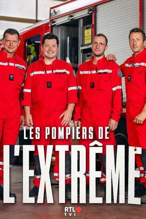 Les pompiers de l'extrême