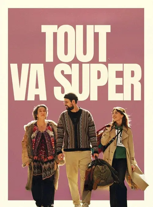 Tout va super