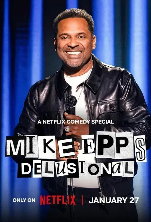 Mike Epps: Delusional