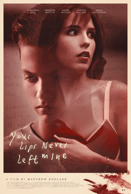 Your Lips Never Left Mine