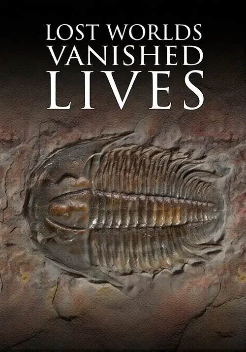 Lost Worlds, Vanished Lives