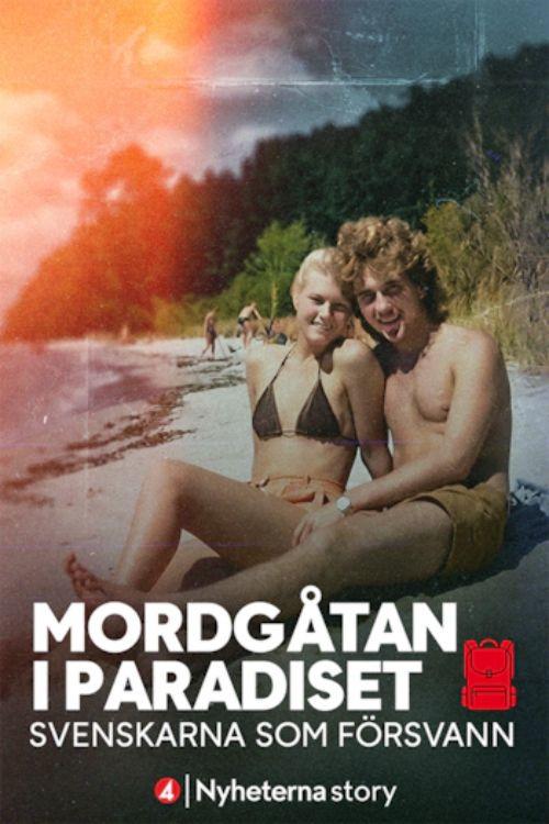 Mordgåtan i paradiset – svenskarna som försvann