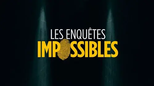 Les enquêtes impossibles 2011 reformatées